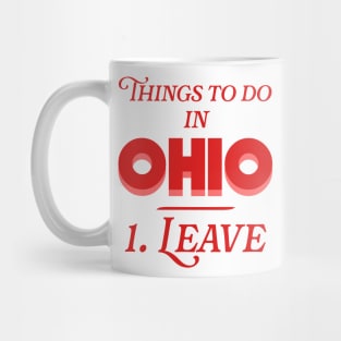 Things To Do In Ohio Mug